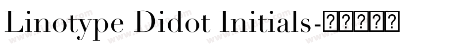 Linotype Didot Initials字体转换